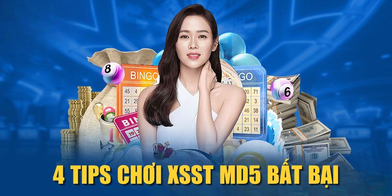 4 Tips chơi XSST MD5 bất bại