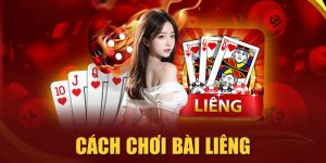 Cách Chơi Bài Liêng| Luật Cược & Chiến Thuật Hiệu Quả
