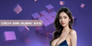 Cách Giải Rubik 5x5 - Hướng Dẫn Nhanh Chóng Và Dễ Hiểu