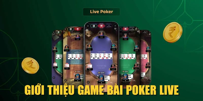 Giới thiệu game bài Poker Live