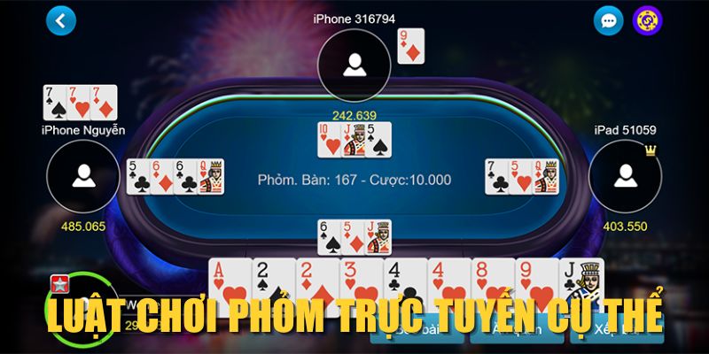Luật chơi Phỏm trực tuyến cụ thể