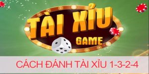 Cách Đánh Tài Xỉu 1 3 2 4 - Phương Pháp Tăng Tỷ Lệ Thắng