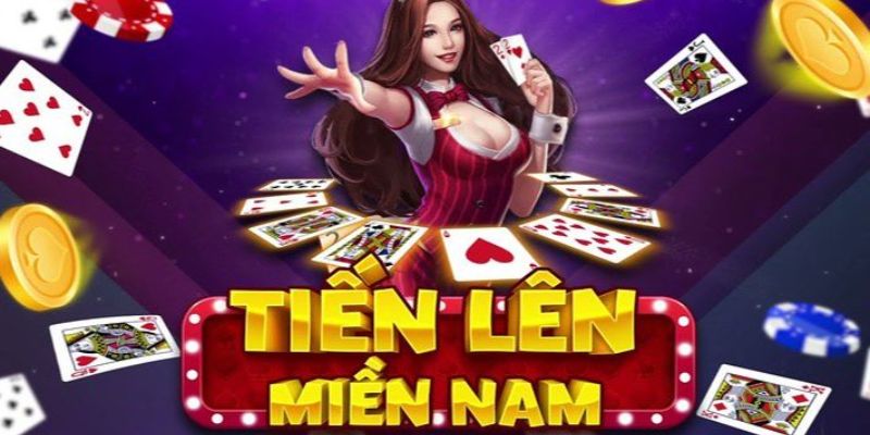 Game Đánh Bài Tiến Lên Miền Nam - Giải Trí Cực Đỉnh